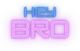 Hey Bro
