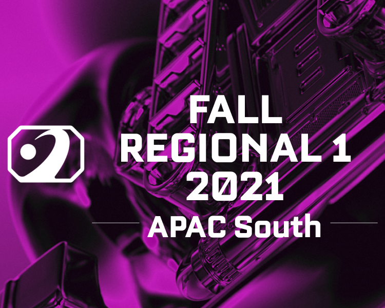 Fall Regional 1 APAC South 2021